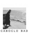 Caboclo Bad